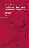 L' ultimo discorso. Giacomo Matteotti 30 maggio 1924