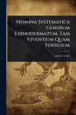 Nomina Systematica Generum Ehinodermatum, Tam Viventium Quam Fossilium