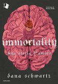 Immortality. Una storia d'amore Immortality. Una storia d'amore