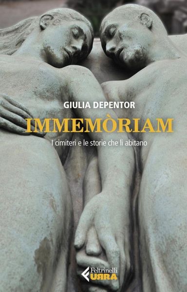 Immemòriam. I cimiteri e le storie che li abitano Immemòriam. I cimiteri e le storie che li abitano