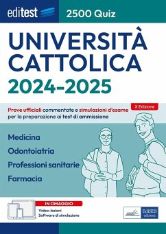 Cover EdiTEST. Università Cattolica. Medicina, odontoiatria, professioni sanitarie, farmacia. 2500 quiz