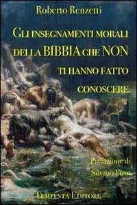 Cover Gli insegnamenti morali della Bibbia che non ti hanno fatto conoscere