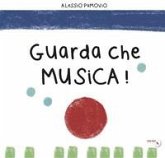 Guarda che musica!