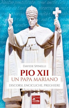 Cover Pio XII un papa mariano. Discorsi, encicliche, preghiere