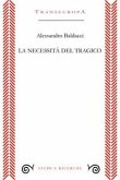 La necessità del tragico