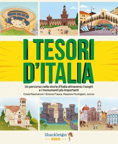 Cover I tesori d'Italia. Un percorso nella storia d'Italia attraverso i luoghi e i monumenti più importanti
