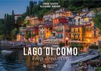 Lago di Como. Keep dreaming Lago di Como. Keep dreaming