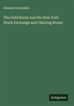 Cover The Gold Room and the New York Stock Exchange and Clearing House