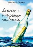 Lorenzo e i messaggi misteriosi Lorenzo e i messaggi misteriosi