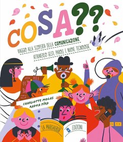 Cosa?? Viaggio alla scoperta della comunicazione attraverso gesti, parole e nuove tecnologie - Píro, Radka