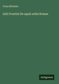 Cover Iulii Frontini De aquis urbis Romae