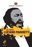 Se fossi Luciano Pavarotti Se fossi Luciano Pavarotti