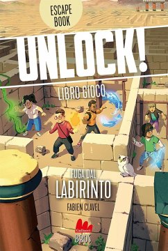 Unlock! Fuga dal labirinto - Clavel, Fabien