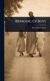 Bringing Up Boys