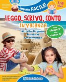 Leggo, scrivo, conto in vacanza. Attività di ripasso di italiano e matematica (7-8 anni) Leggo, scrivo, conto in vacanza. Attività di ripasso di italiano e matematica (7-8 anni)