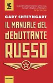 Il manuale del debuttante russo Il manuale del debuttante russo