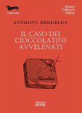 Il caso dei cioccolatini avvelenati Il caso dei cioccolatini avvelenati