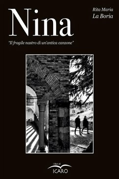 Nina. Il fragile nastro di un'antica canzone - La Boria, Rita Maria