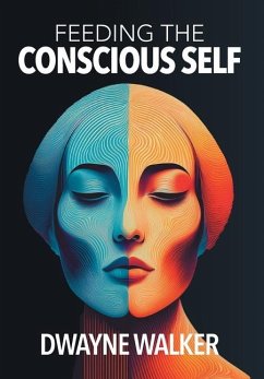 Cover Feeding the Conscious Self