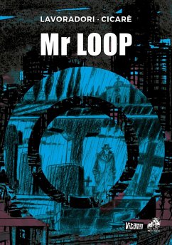 Mr Loop - Lavoradori, Alberto; Cicarè, Mauro