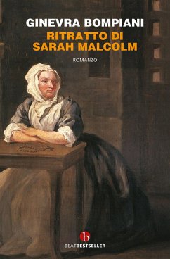 Ritratto di Sarah Malcolm - Bompiani, Ginevra Ritratto di Sarah Malcolm - Bompiani, Ginevra