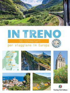 Cover In treno. 30 itinerari per viaggiare in Europa