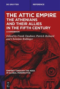 Cover The Attic Empire. The Athenians and their Allies in the Fifth Century