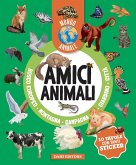 Amici animali. Mondo animale. Con adesivi Amici animali. Mondo animale. Con adesivi