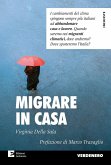 Migrare in casa Migrare in casa