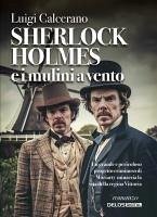 Sherlock Holmes e i mulini a vento - Calcerano, Luigi