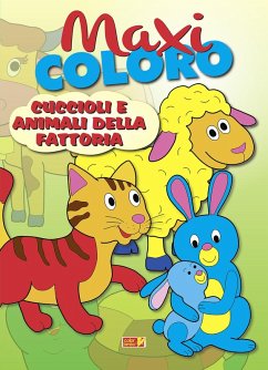 Maxi coloro: cuccioli e animali della fattoria