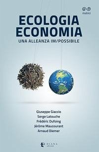 Cover Ecologia economia. Una alleanza im/possibile