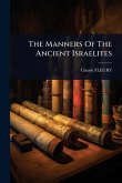 The Manners Of The Ancient Israelites