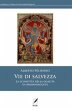 Vie di salvezza. La sconfitta della... - Bild 1
