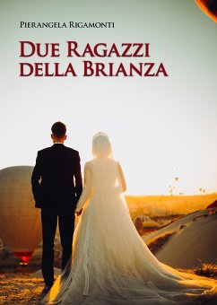 Due ragazzi della Brianza - Rigamonti, Pierangela