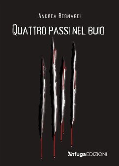 Quattro passi nel buio - Bernabei, Andrea