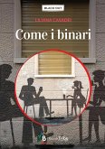 Come i binari Come i binari
