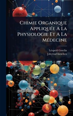 Cover Chimie Organique AppliquÃ(c)e A La Physiologie Et A La MÃ(c)decine