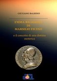 L' idea religiosa di Marsilio Ficino e il concetto di una dottrina esoterica
