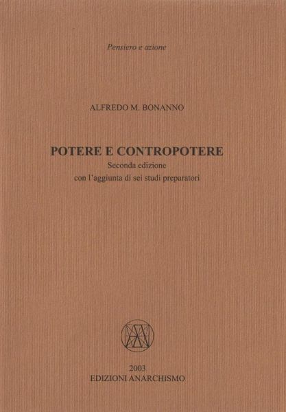 Potere e contropotere. Con l'aggiunta di sette studi preparatori Potere e contropotere. Con l'aggiunta di sette studi preparatori
