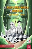 La scacchiera magica di Neretum-The magical chessboard of Neretum La scacchiera magica di Neretum-The magical chessboard of Neretum
