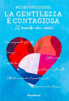Cover La gentilezza è contagiosa. Il mondo che vorrei