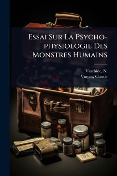 Essai Sur La Psycho-physiologie Des Monstres Humains Cover Essai Sur La Psycho-physiologie Des Monstres Humains