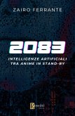 Intelligenze artificiali. Tra anime in standby Intelligenze artificiali. Tra anime in standby