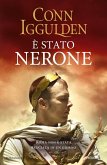 È stato Nerone. Roma non è stata bruciata in un giorno È stato Nerone. Roma non è stata bruciata in un giorno