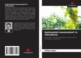 Automated assessment in viticulture Automated assessment in viticulture