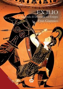 Cover Ex Ilio. La leggenda di Diomede ed Enippe