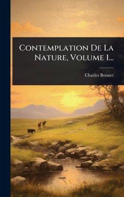 Cover Contemplation De La Nature, Volume 1...