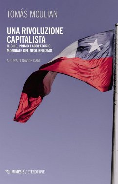 Cover Una rivoluzione capitalista. Il Cile, primo laboratorio del neoliberismo