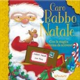 Caro Babbo Natale... Caro Babbo Natale...